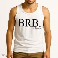 BRB Be Right Back Jesus Tank Top thumb 3