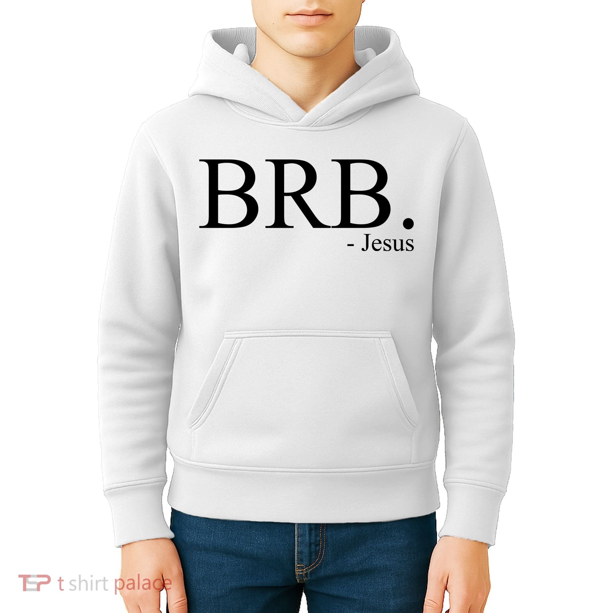 BRB Be Right Back Jesus Kids Hoodie