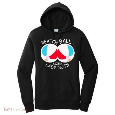 Beach Ball Sized Lady Nuts Women's Hoodie