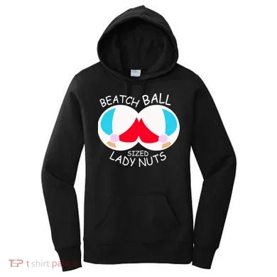 Beach Ball Sized Lady Nuts Women's Hoodie