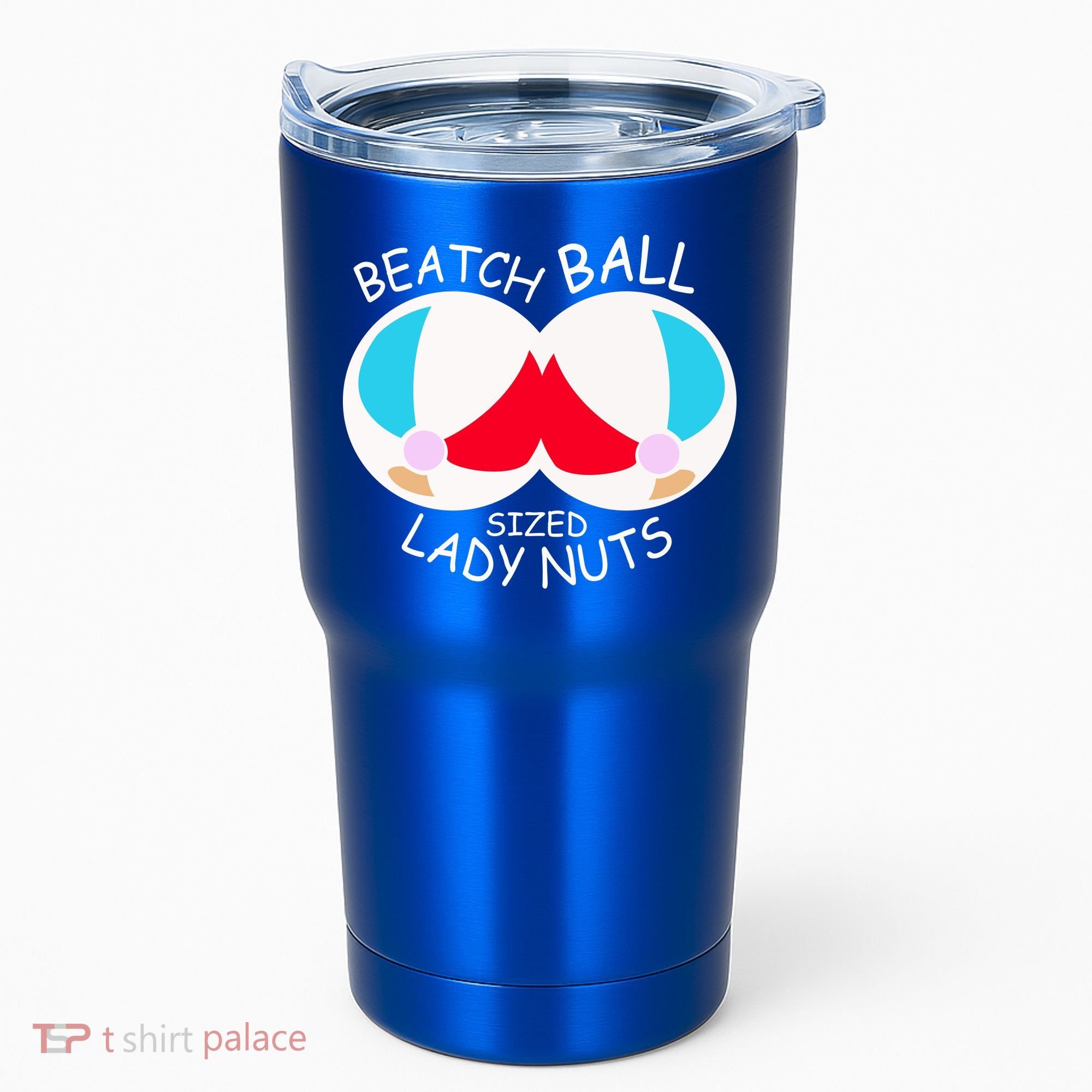 Beach Ball Sized Lady Nuts Tumbler