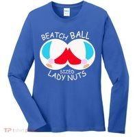 Beach Ball Sized Lady Nuts Women's Long Sleeve Shirt thumb 0