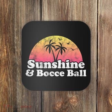 Bocce Ball Sunshine And Bocce Ball Coaster