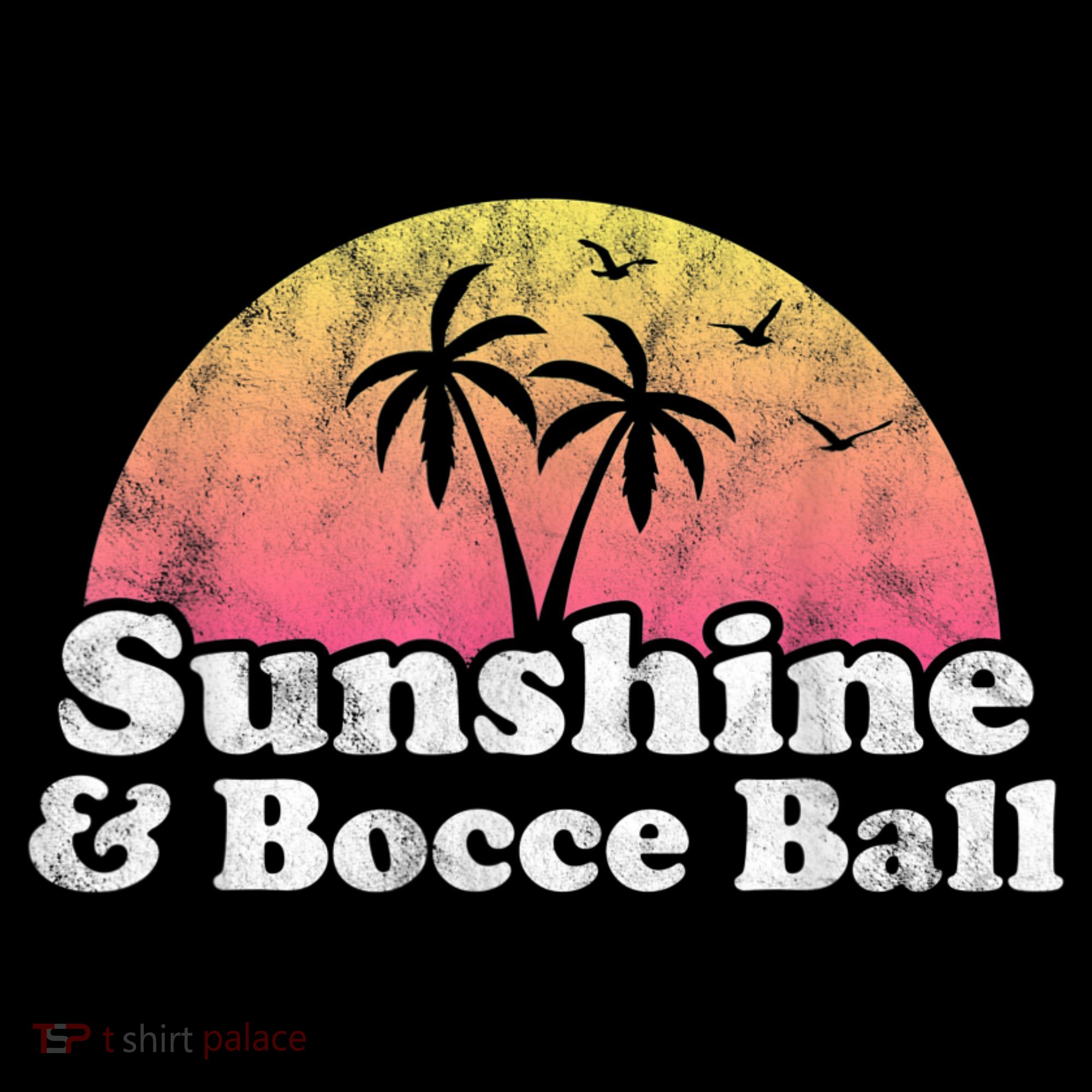 Bocce Ball Sunshine And Bocce Ball Women's Tank Top