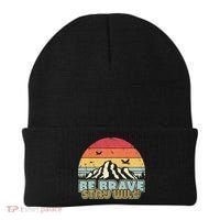 Be Brave Stay Wild Retro Style Outdoors Beanie thumb 0