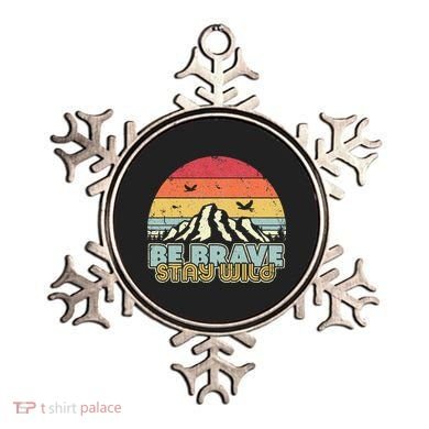 Be Brave Stay Wild Retro Style Outdoors Ornament