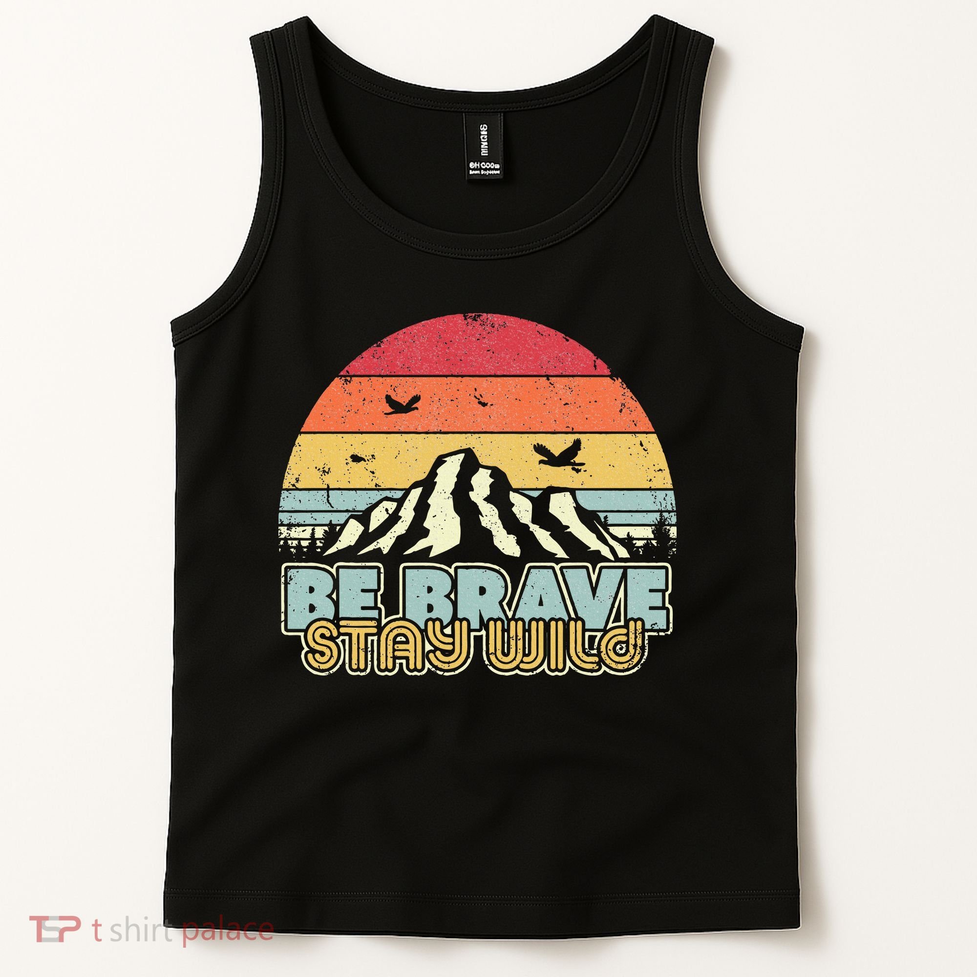 Be Brave Stay Wild Retro Style Outdoors Tank Top