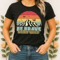 Be Brave Stay Wild Retro Style Outdoors Women's T-Shirt thumb 2