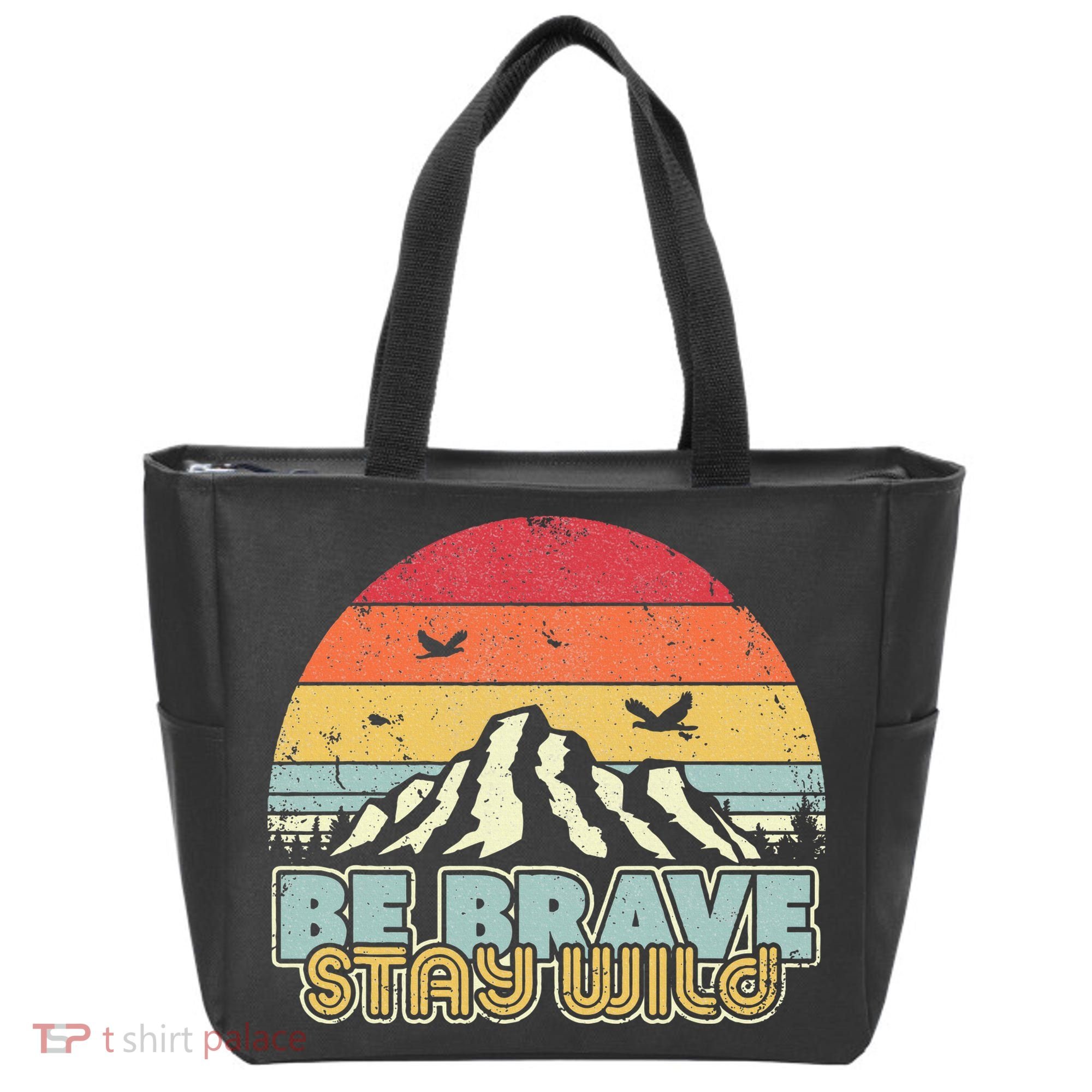 Be Brave Stay Wild Retro Style Outdoors Tote Bag