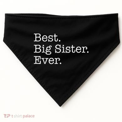 Best Big Sister Ever USA-Made Doggie Bandana