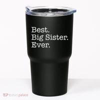 Best Big Sister Ever Tumbler thumb 0