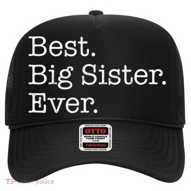 Best Big Sister Ever Hat