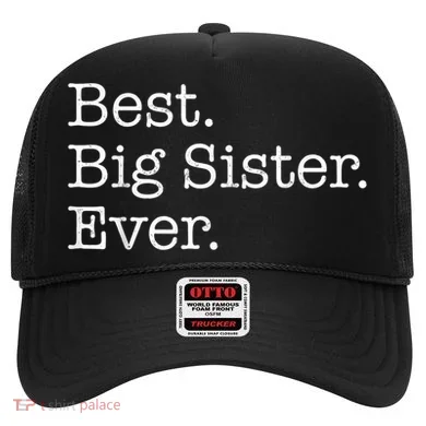 Best Big Sister Ever Hat