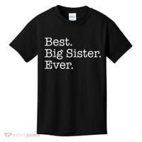 Best Big Sister Ever Kids T-Shirt thumb 0