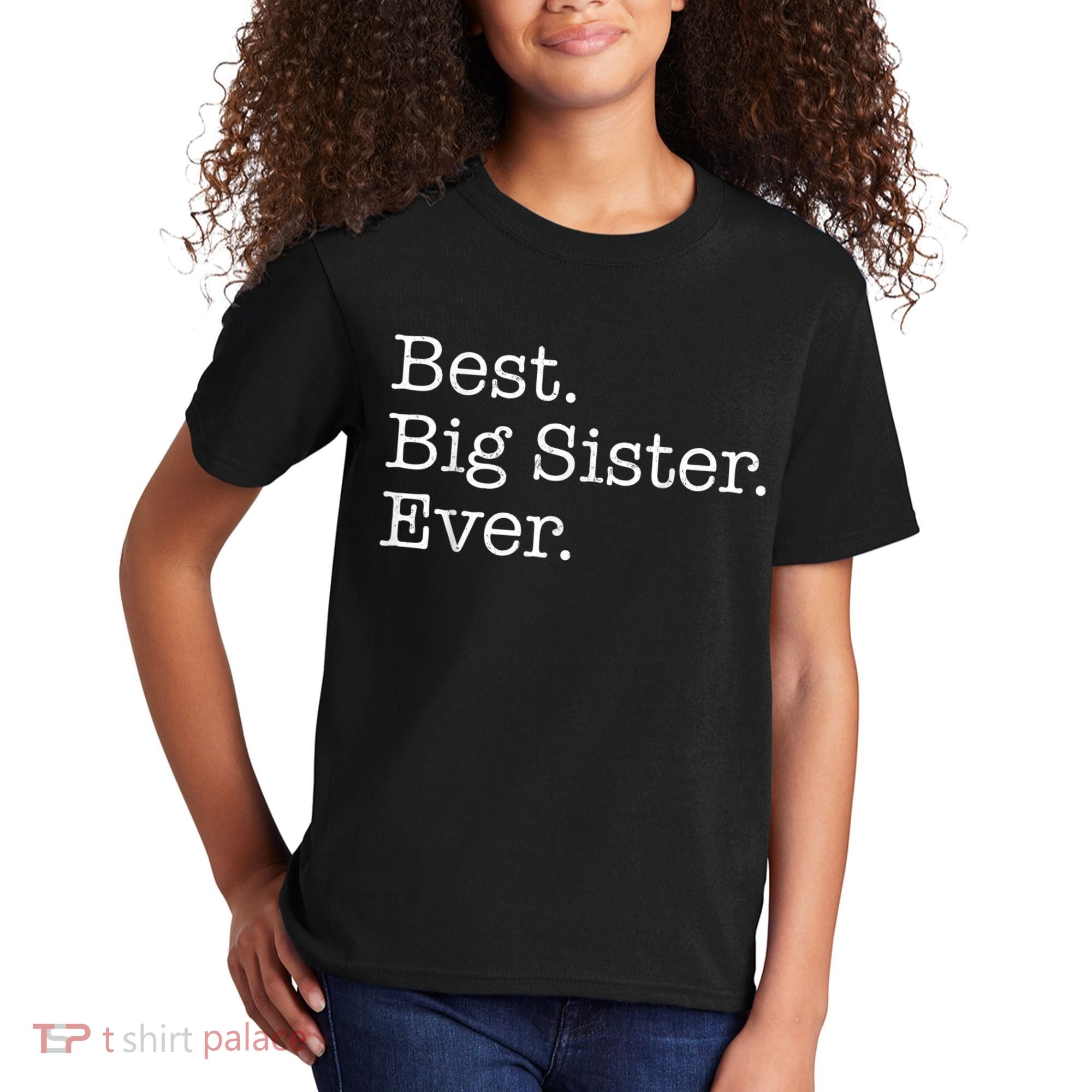 Best Big Sister Ever Kids T-Shirt