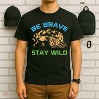 BE BRAVE STAY WILD Wilderness Nature Gift Camping T-Shirt thumb 6