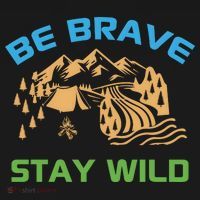 BE BRAVE STAY WILD Wilderness Nature Gift Camping Mousepad thumb 1