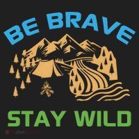 BE BRAVE STAY WILD Wilderness Nature Gift Camping Hat thumb 2