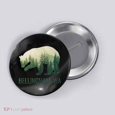 Bellingham Bear State Of Washington Pacific Nw Wildlife Button