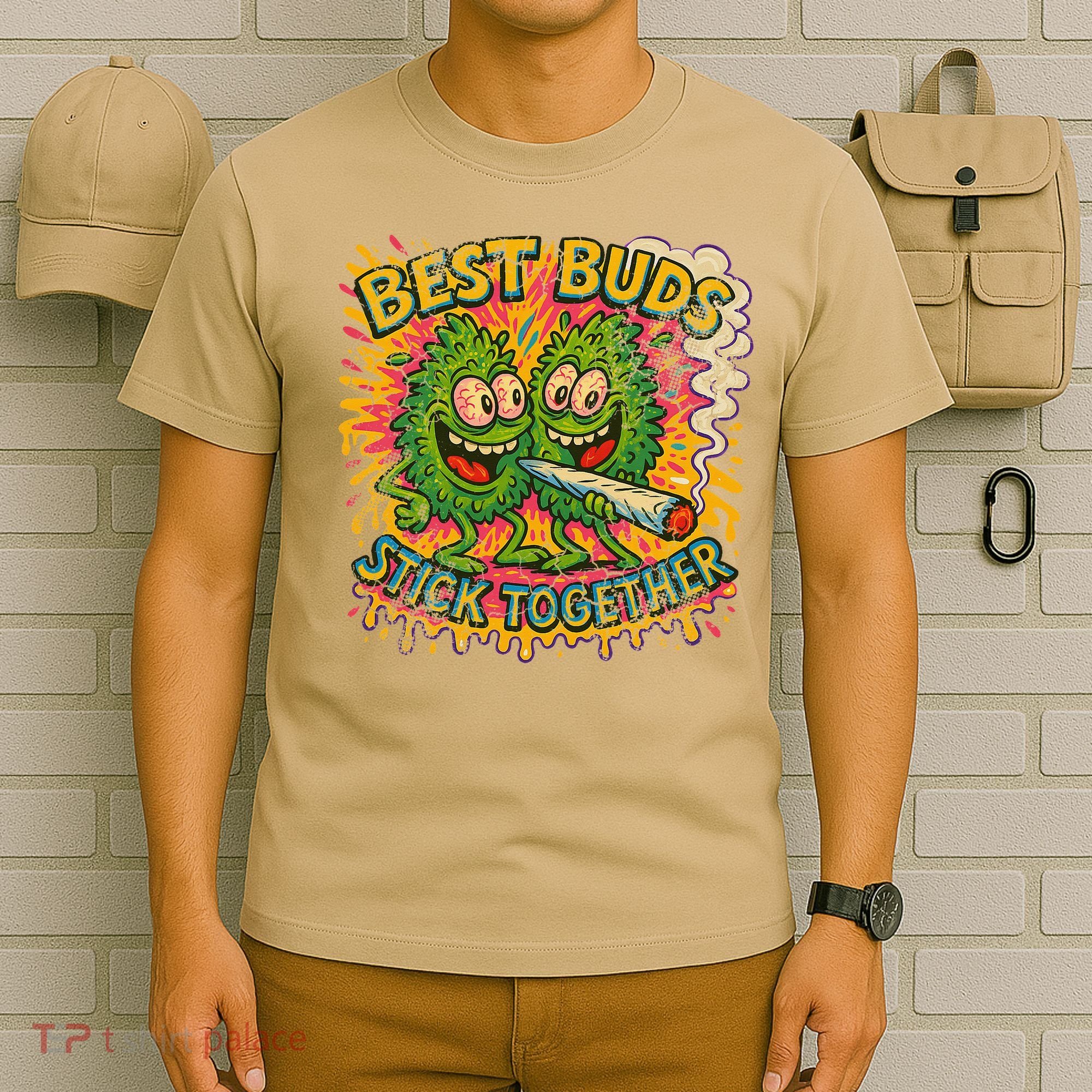 Best Buds Stick Together Marijuana Cannabis Weed Stoner T-Shirt
