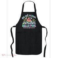 Bye Bye School Hello Pool Schools Out For Summer Teacher Apron thumb 0