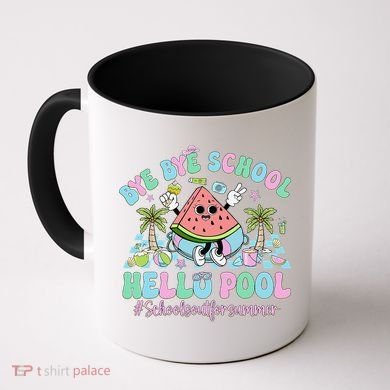 Bye Bye School Hello Pool Schools Out For Summer Teacher Coffee Mug
