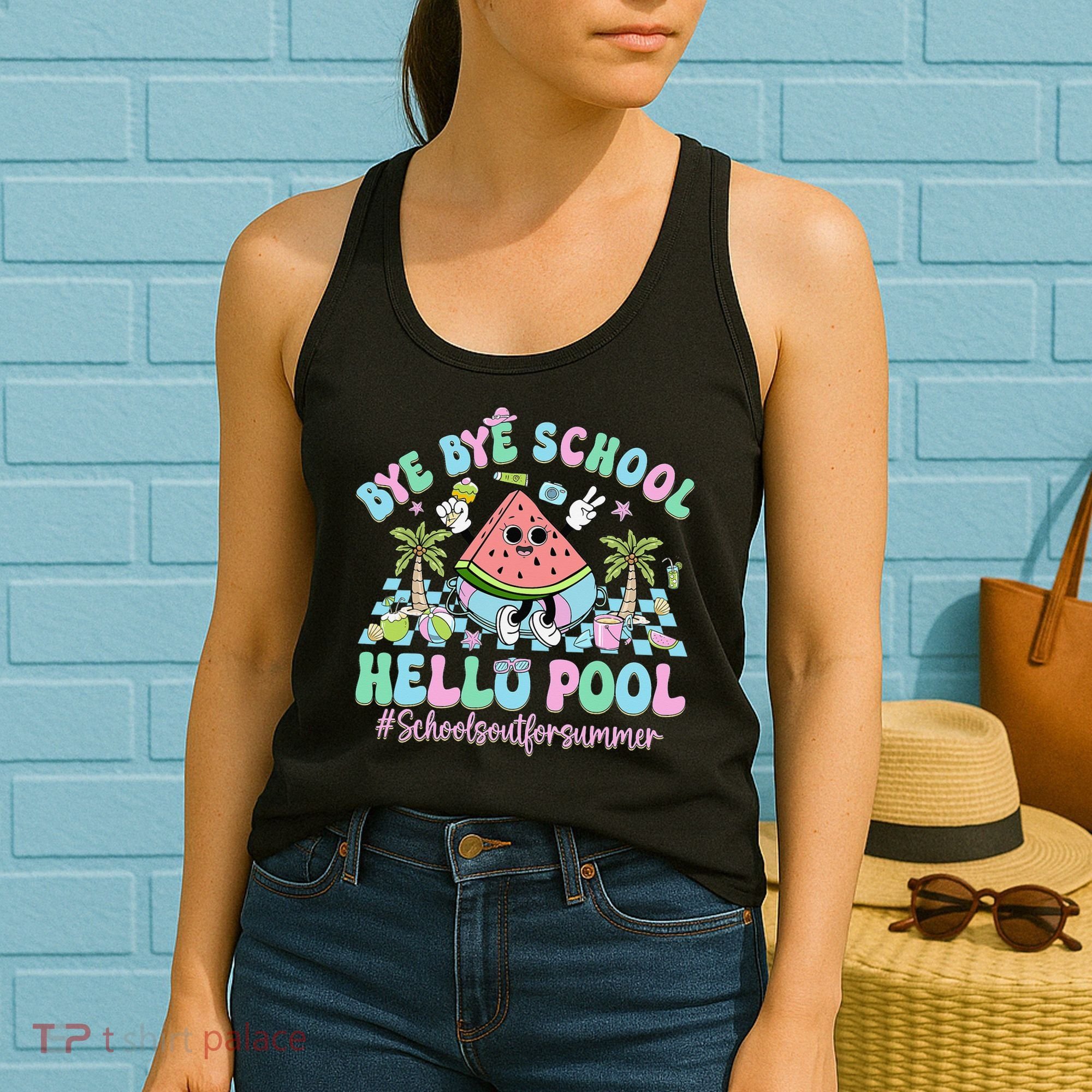 Bye Bye School Hello Pool Schools Out For Summer Teacher Women's Tank Top