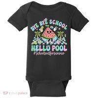 Bye Bye School Hello Pool Schools Out For Summer Teacher Baby Bodysuit thumb 0