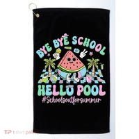 Bye Bye School Hello Pool Schools Out For Summer Teacher Golf Towel thumb 0