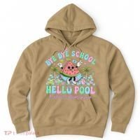 Bye Bye School Hello Pool Schools Out For Summer Teacher Hoodie thumb 0