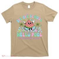 Bye Bye School Hello Pool Schools Out For Summer Teacher T-Shirt thumb 0