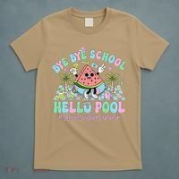 Bye Bye School Hello Pool Schools Out For Summer Teacher T-Shirt thumb 5