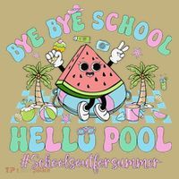 Bye Bye School Hello Pool Schools Out For Summer Teacher Mousepad thumb 1