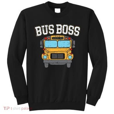 Bus Boss School Service Student Delivery Specialist Sweatshirt