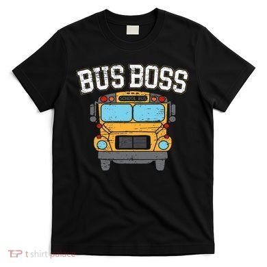 Bus Boss School Service Student Delivery Specialist T-Shirt