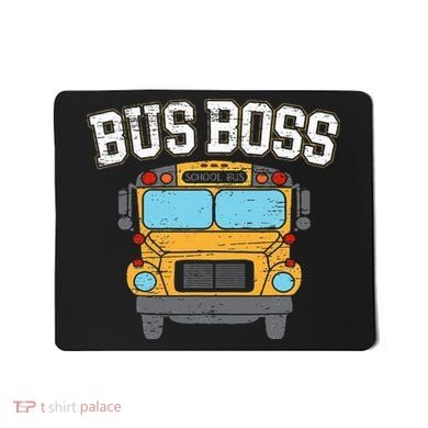 Bus Boss School Service Student Delivery Specialist Mousepad