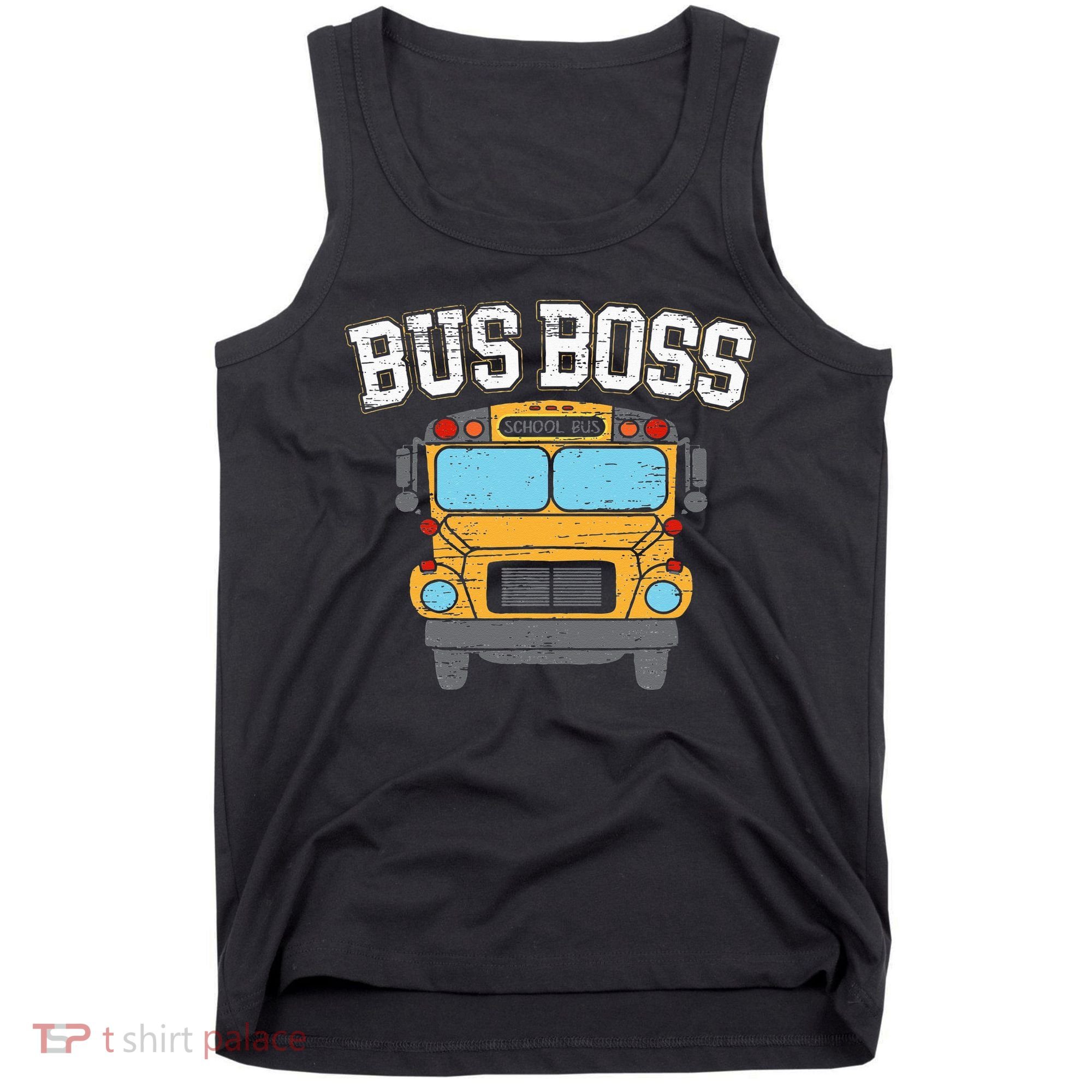 Bus Boss School Service Student Delivery Specialist Tank Top