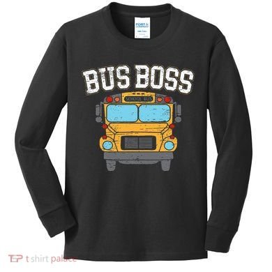 Bus Boss School Service Student Delivery Specialist Kids Long Sleeve Shirt