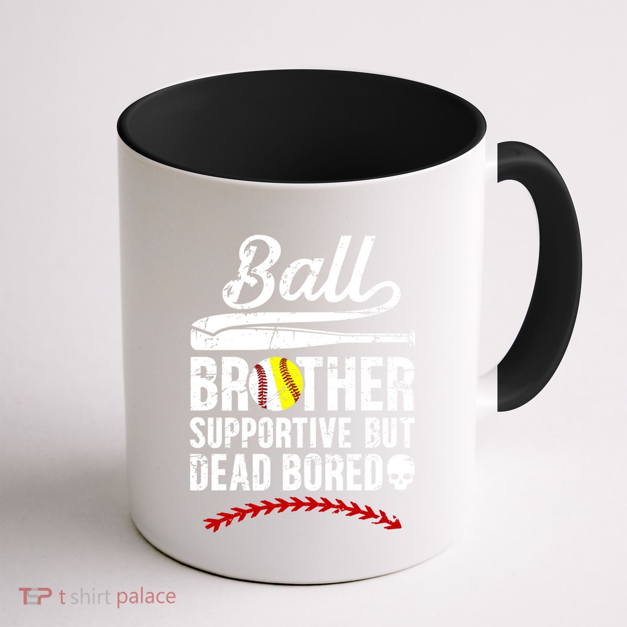 Ball Brother Supportive But Bored Softball Baseball Brother Gift Coffee Mug