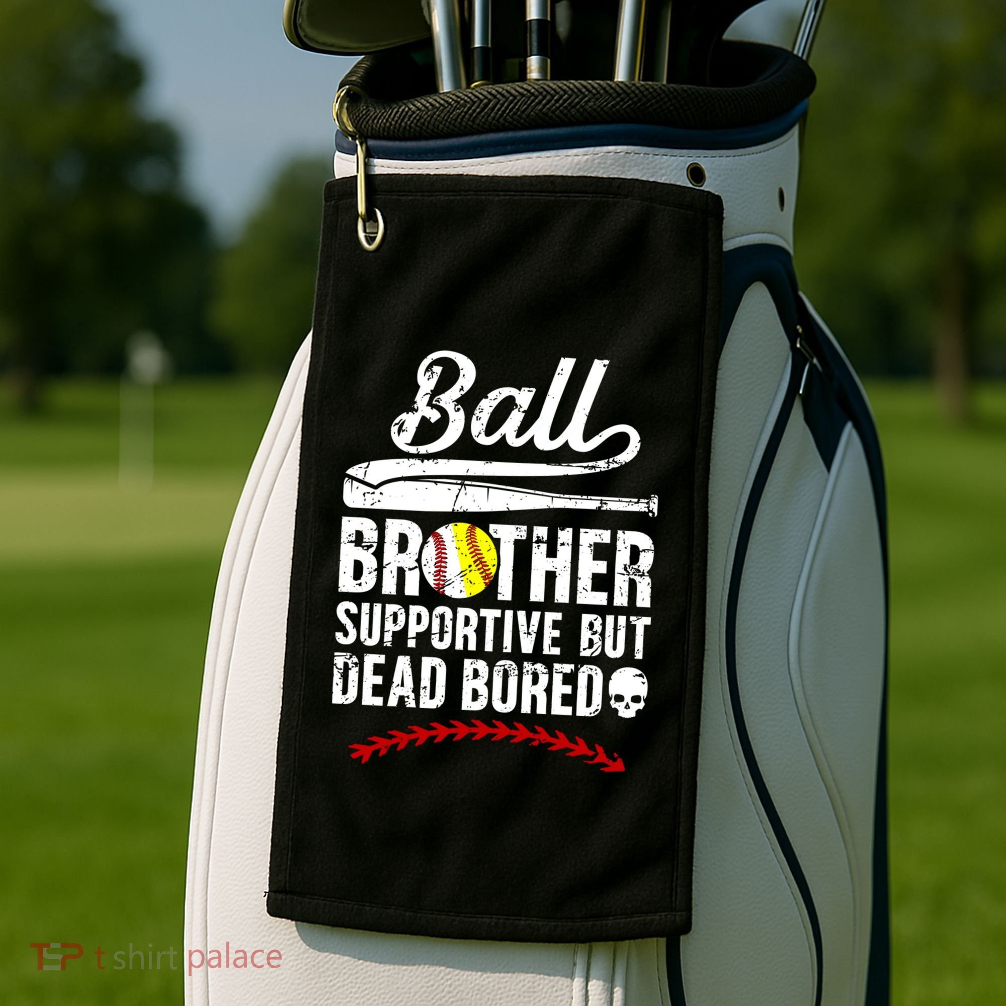 Ball Brother Supportive But Bored Softball Baseball Brother Gift Golf Towel