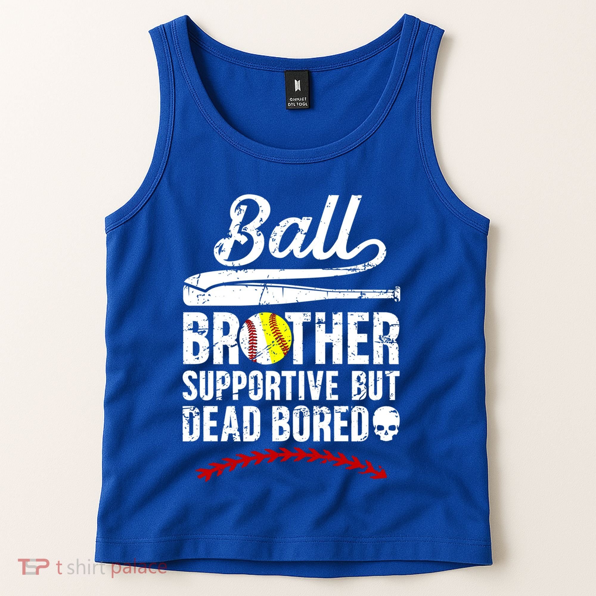 Ball Brother Supportive But Bored Softball Baseball Brother Gift Tank Top