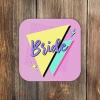 Bride & Bride Squad Retro 90’s Bachelorette Party Matching Coaster thumb 0
