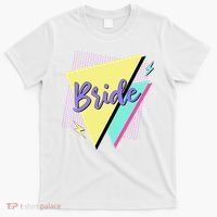 Bride & Bride Squad Retro 90’s Bachelorette Party Matching T-Shirt thumb 0
