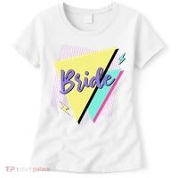 Bride & Bride Squad Retro 90’s Bachelorette Party Matching Women's T-Shirt thumb 0