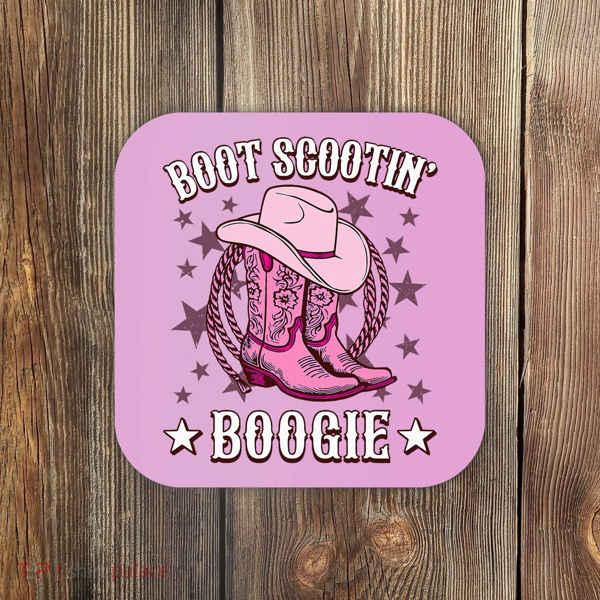Boots Boot Scootin’ Boogie Southern Western Country Coaster