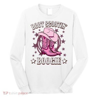 Boots Boot Scootin’ Boogie Southern Western Country Long Sleeve Shirt