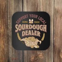 Bread Baker Support Your Local Sourdough Dealer Coaster thumb 0