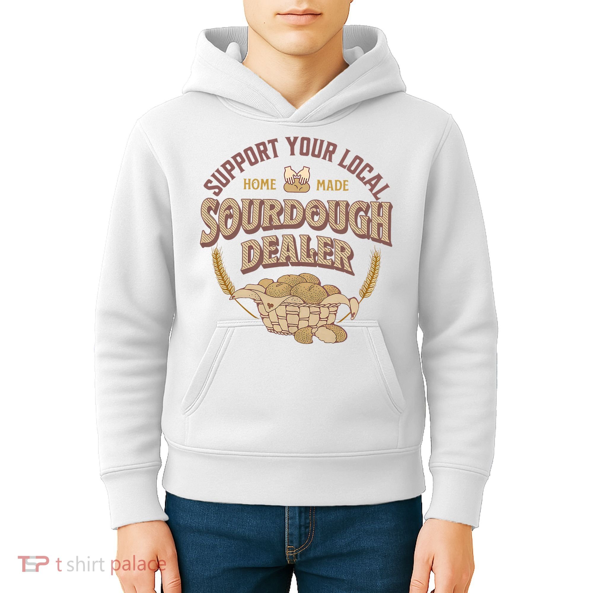 Bread Baker Support Your Local Sourdough Dealer Kids Hoodie