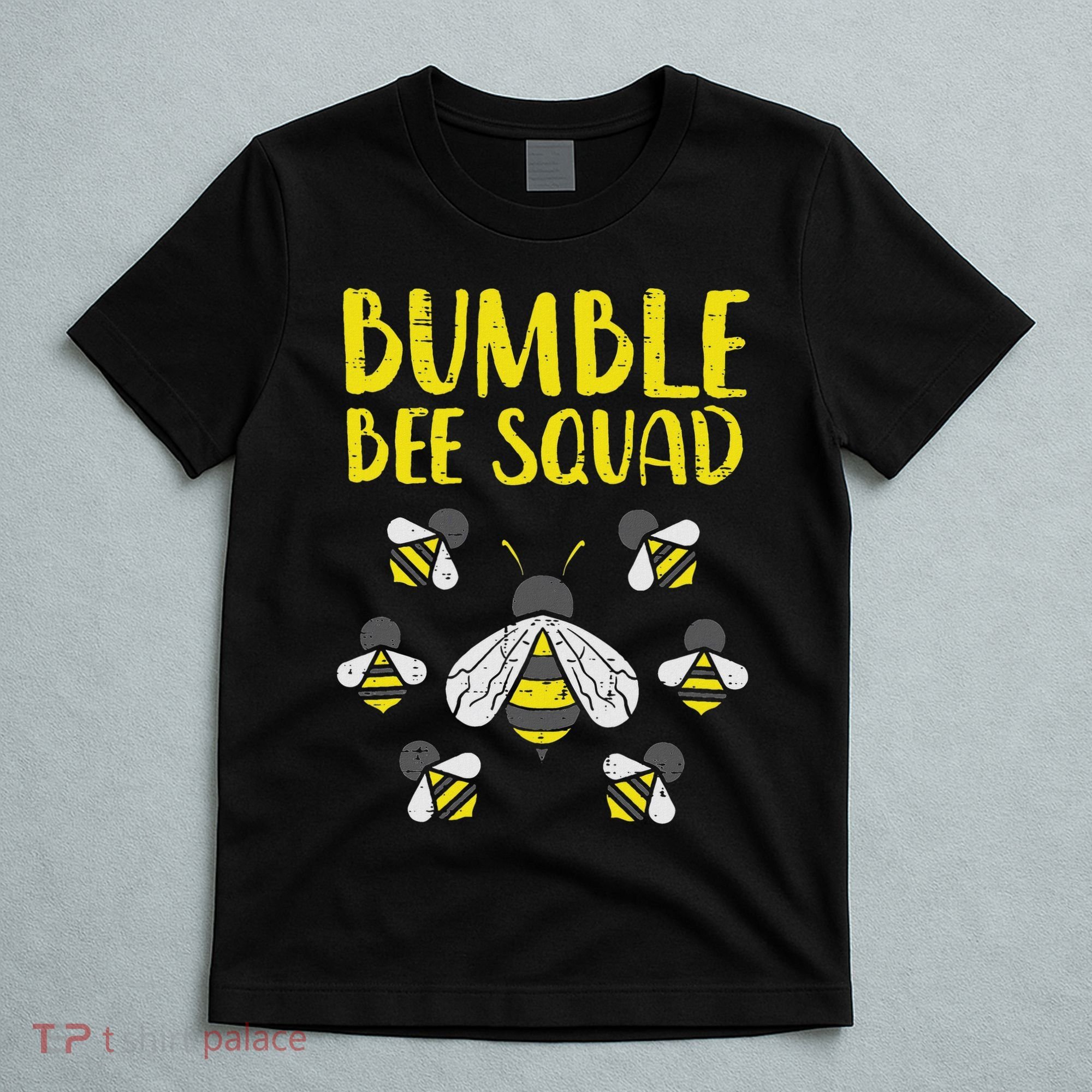 Bumble Bee Squad Funny Bumblebee Friends Team Men Women Kids T-Shirt