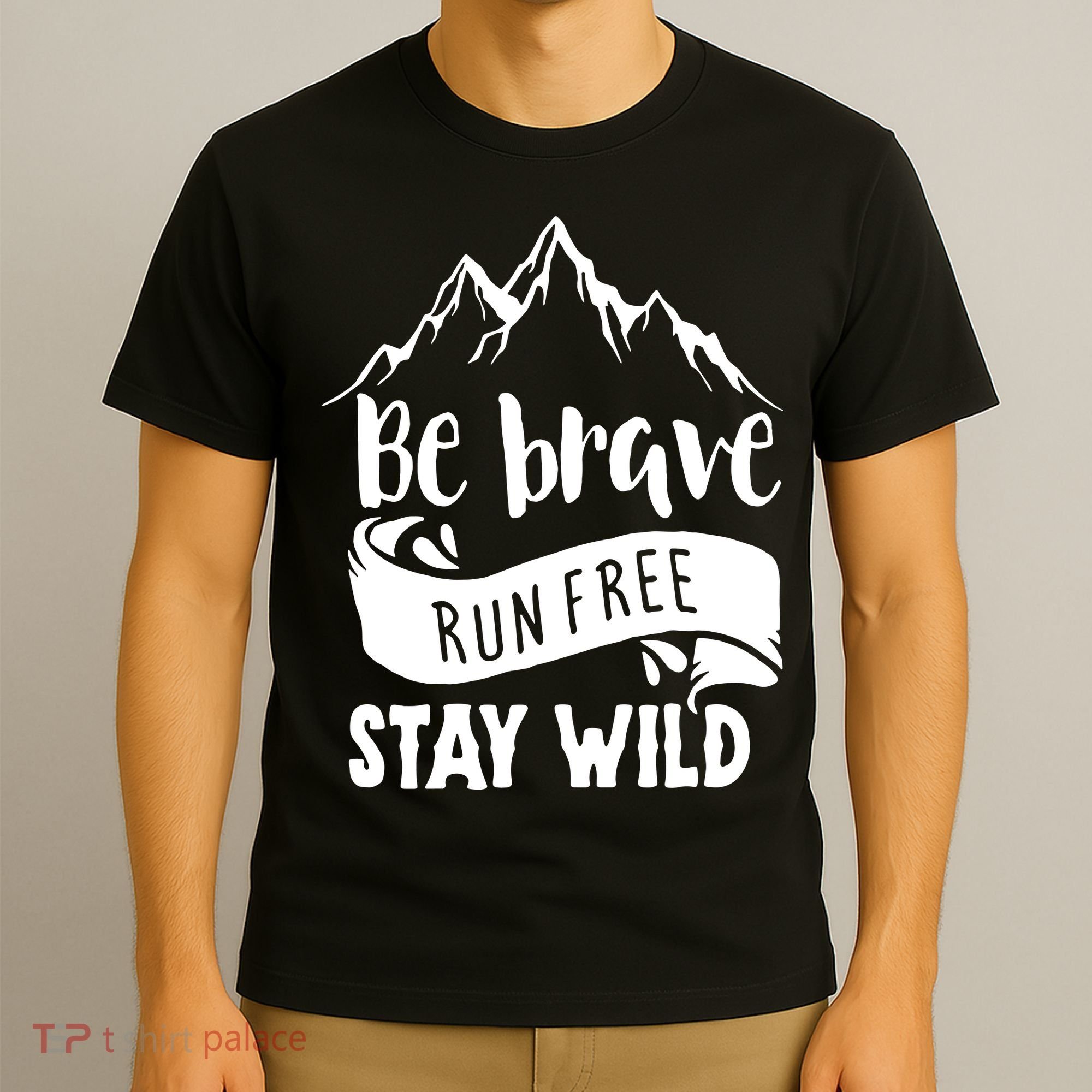 Be Brave Stay Wild Family Love T-Shirt